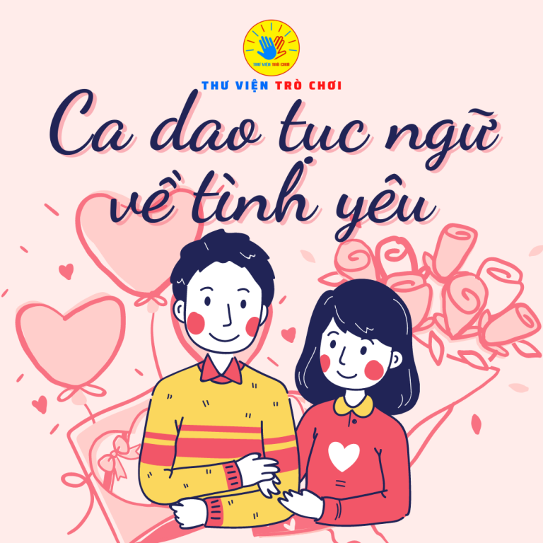 Ca Dao Tục Ngữ Về Tình Yêu